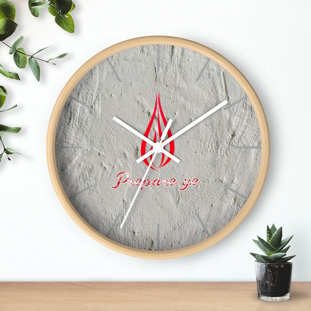 Prepare Ye Wall clock