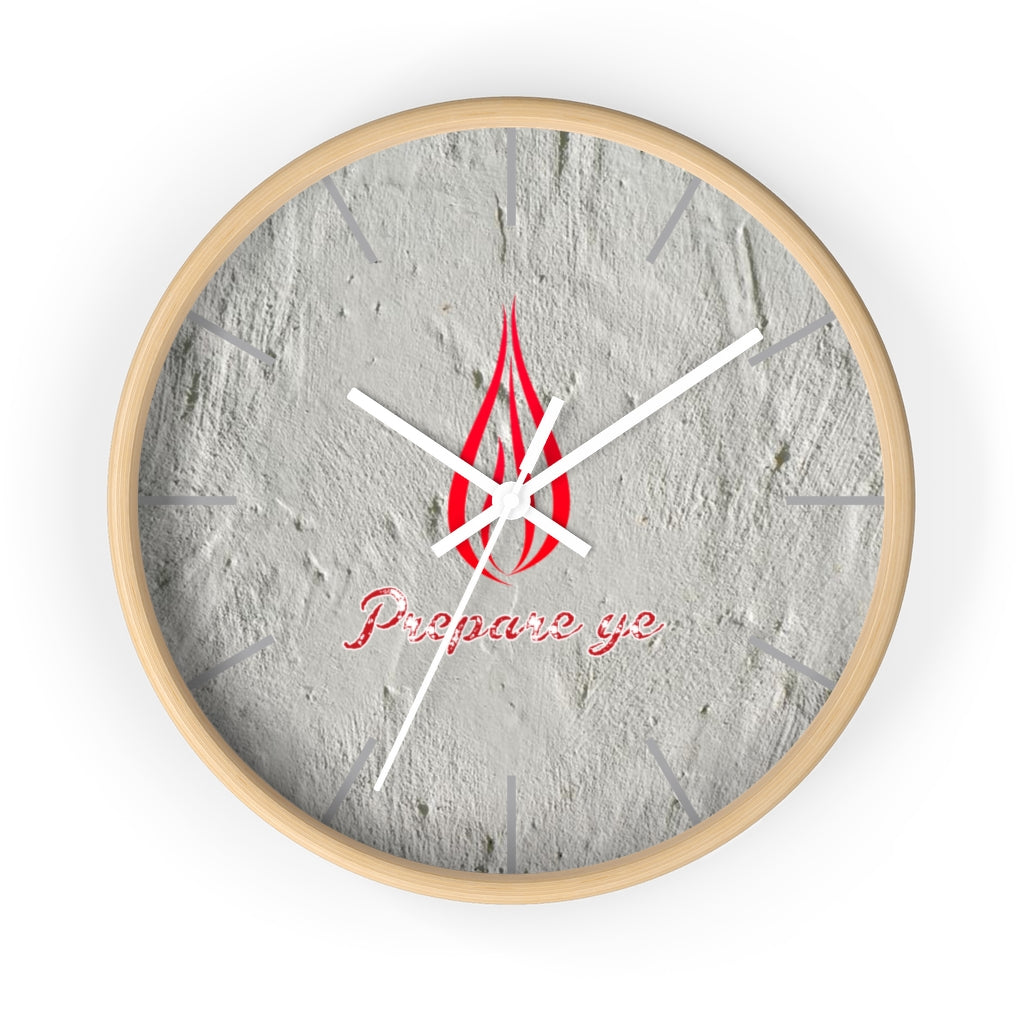 Prepare Ye Wall clock