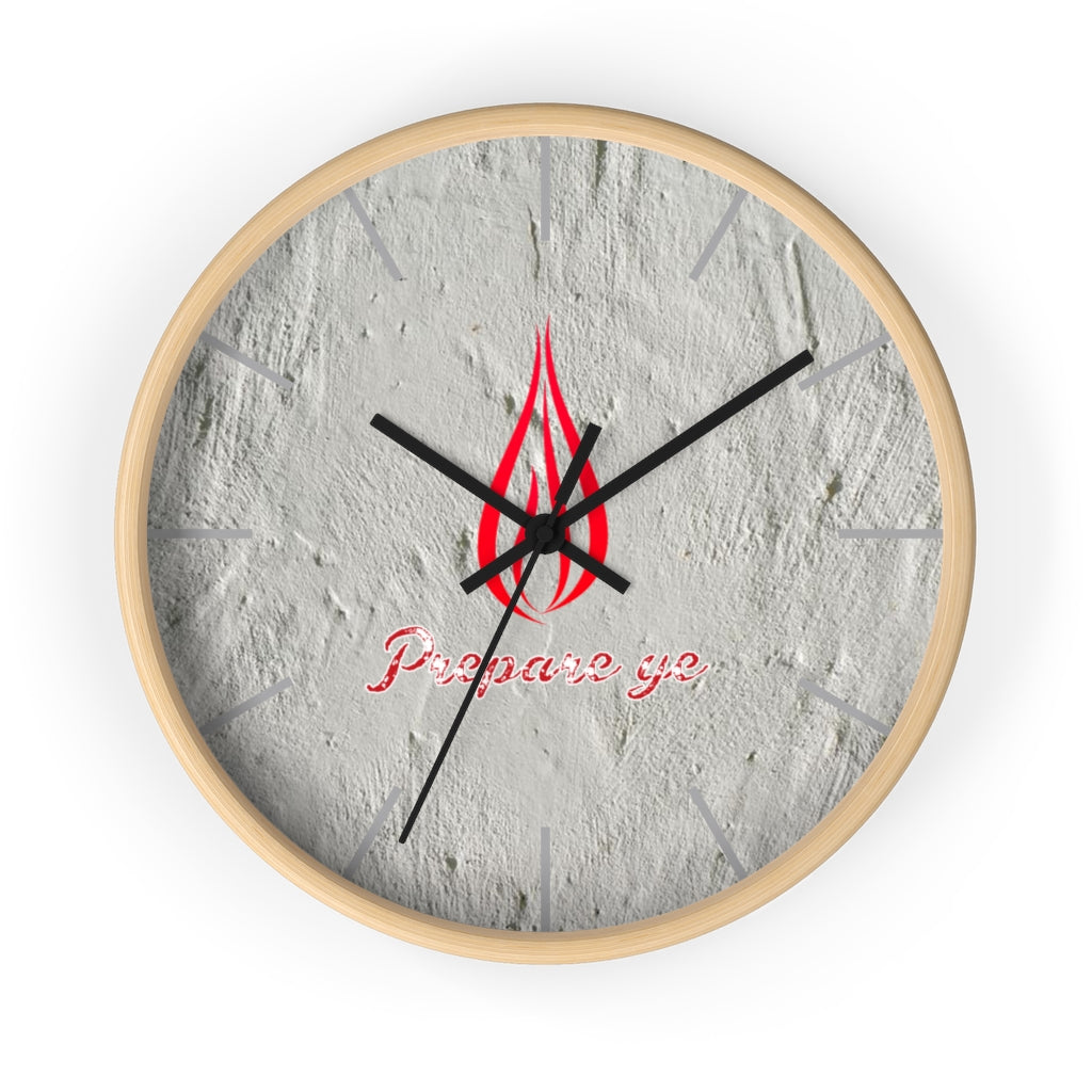 Prepare Ye Wall clock