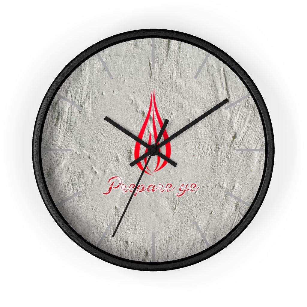 Prepare Ye Wall clock